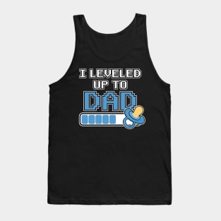 Leveled up to Dad Daddy Father Gift Birth Pregnant Tank Top